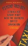 Debra Robinson - Psycho Taxi Boy on a Terribly Hot Sunday Night with the Southern Baptist Convention