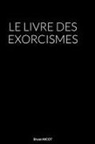 LE LIVRE DES EXORCISMES