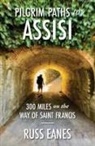 Russ Eanes - Pilgrim Paths to Assisi