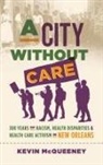 Kevin McQueeney - A City Without Care
