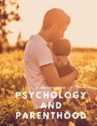 H. Addington Bruce - Psychology and parenthood