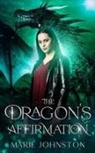 Marie Johnston - The Dragon's Affirmation