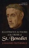 Johannes Trithemius - Illustrious Authors of the Order of St. Benedict