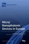 Micro/Nanophotonic Devices in Europe