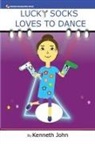 Kenneth John - Lucky Socks Loves To Dance