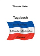 Theodor Holm, Ingo Rentzsch-Holm - Tagebuch