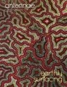 Janine Antoni, Derrick Woods-Morrow, Giovanni Aloi - Antennae #60 Earthly Surfacing