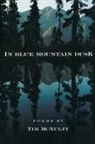 Tim McNulty - In Blue Mountain Dusk