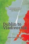 John Cody Mosbey - Dublin to Vladivostok