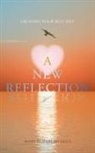 Mary Elizabeth Neils - A New Reflection