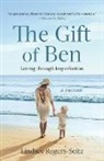 Lindsey Rogers-Seitz - The Gift of Ben