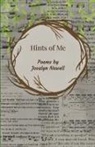 Josalyn Newell - Hints of Me