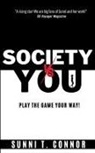 Sunni T. Connor - Society Vs You