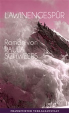 Paula Schweers - Lawinengespür