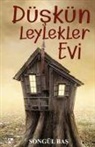 Songül Bas - Düskün Leylekler Evi