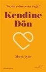 Mert Ser - Kendine Dön