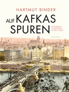 Hartmut Binder, Roland Reuß, Peter Staengle - Auf Kafkas Spuren