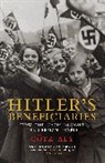 Goetz Aly, Gotz Aly, Götz Aly - Hitler's Beneficiaries