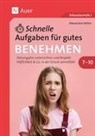 Alexandra Vetter - Schnelle Aufgaben für gutes Benehmen 7-10