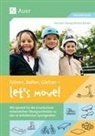 Hannah Gliewe, Kristin Rücker - Fahren, Rollen, Gleiten - let's move