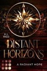 P J Ried, P. J. Ried - Distant Horizons 2: A Radiant Hope