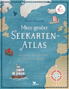 Maren Hasenjäger, Maren Hasenjäger - Mein großer Seekarten-Atlas - Entdecke die Welt der Meere und Ozeane