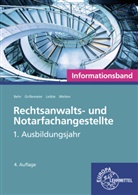 Andreas Behr, Sandra Grillemeier, Sandra u Grillemeier, Klaus Leible, Klaus Leible, Klaus u Leible... - Rechtsanwalts- und Notarfachangestellte, Informationsband