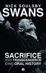 Nick Soulsby - Swans: Sacrifice and Transcendence