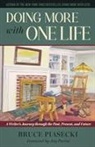 Bruce Piasecki - Doing More with One Life