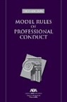 American Bar Association Center for Professional Responsibility - Model Rules of Professional Conduct, 2023 Edition