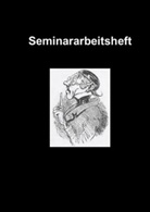 Ronny Stephan Hans von Josten, Ronny Stephan Hans von Josten, Ronny Stephan Hans von Josten - Seminararbeitsheft
