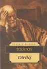 Lev Nikolayevic Tolstoy - Dirilis