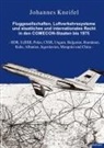 Johannes Kneifel - Fluggesellschaften, Luftverkehrssysteme und staatliches und internationales Recht in den COMECON-Staaten bis 1975
