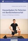 Christian Kunert, Sven Kevin Tschöke - Hausaufgaben für Patienten mit Bandscheibenvorfall