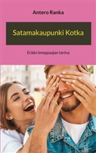 Antero Ranka - Satamakaupunki Kotka
