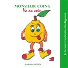 Nathalie Antien - Monsieur Coing va au coin