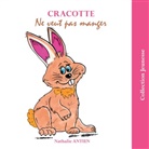 Nathalie Antien - Cracotte ne veut pas manger