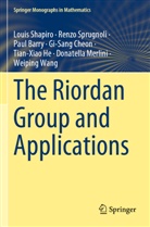 Paul Barry, Paul et al Barry, Gi-Sang Cheon, Tian-Xiao He, Donatella Merlini, Louis Shapiro... - The Riordan Group and Applications