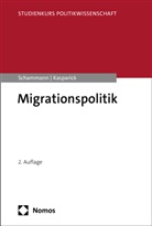 Danielle Gluns, Danielle Kasparick, Hannes Schammann - Migrationspolitik