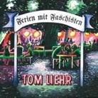 Tom Liehr - Ferien mit Faschisten