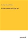 Christoph Wilhelm Hufeland - Hufeland's Art of Prolonging Life
