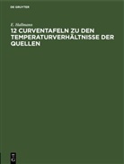 E Hallmann, E. Hallmann - 12 Curventafeln zu den Temperaturverhältnisse der Quellen