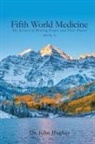 John Hughes - Fifth World Medicine (Book II)