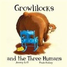 Jeremy Lott - Growlilocks and the Three Humans