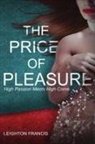 Leighton Francis - The Price of Pleasure