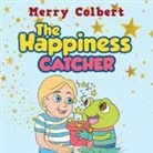Merry Colbert - The Happiness Catcher