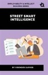 Virender Kapoor - Street Smart Intelligence