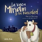 Patrick Fleming - La vaca Miriam y la Navidad
