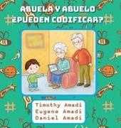 Daniel Amadi, Eugene Amadi, Timothy Amadi - Abuela y abuelo ¿pueden codificar?