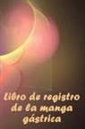 Aliona Ramires Navaro - Libro de registro de la manga gástrica